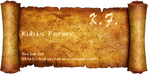 Kubis Ferenc névjegykártya
